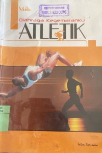 Image of OLAHRAGA KEGEMARANKU ATLETIK